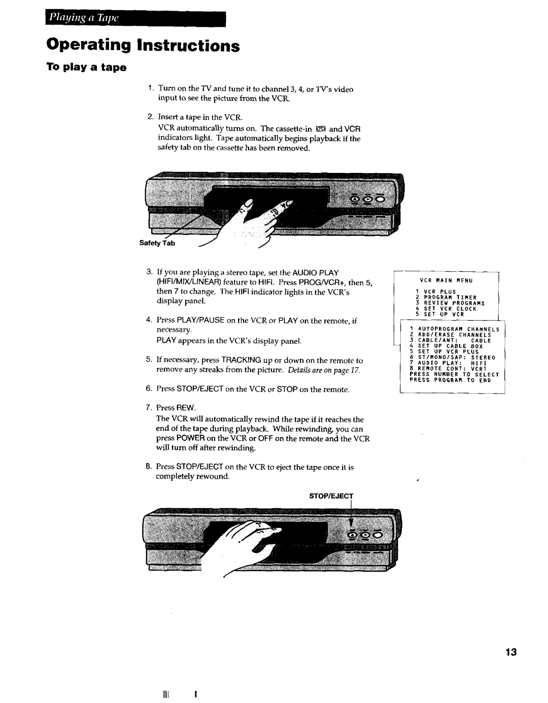 RCA VR663HF manual Operating Instructions, To play a tape, ’ress STOP/EJECT on the VCR or Stop on the remote Press REW 