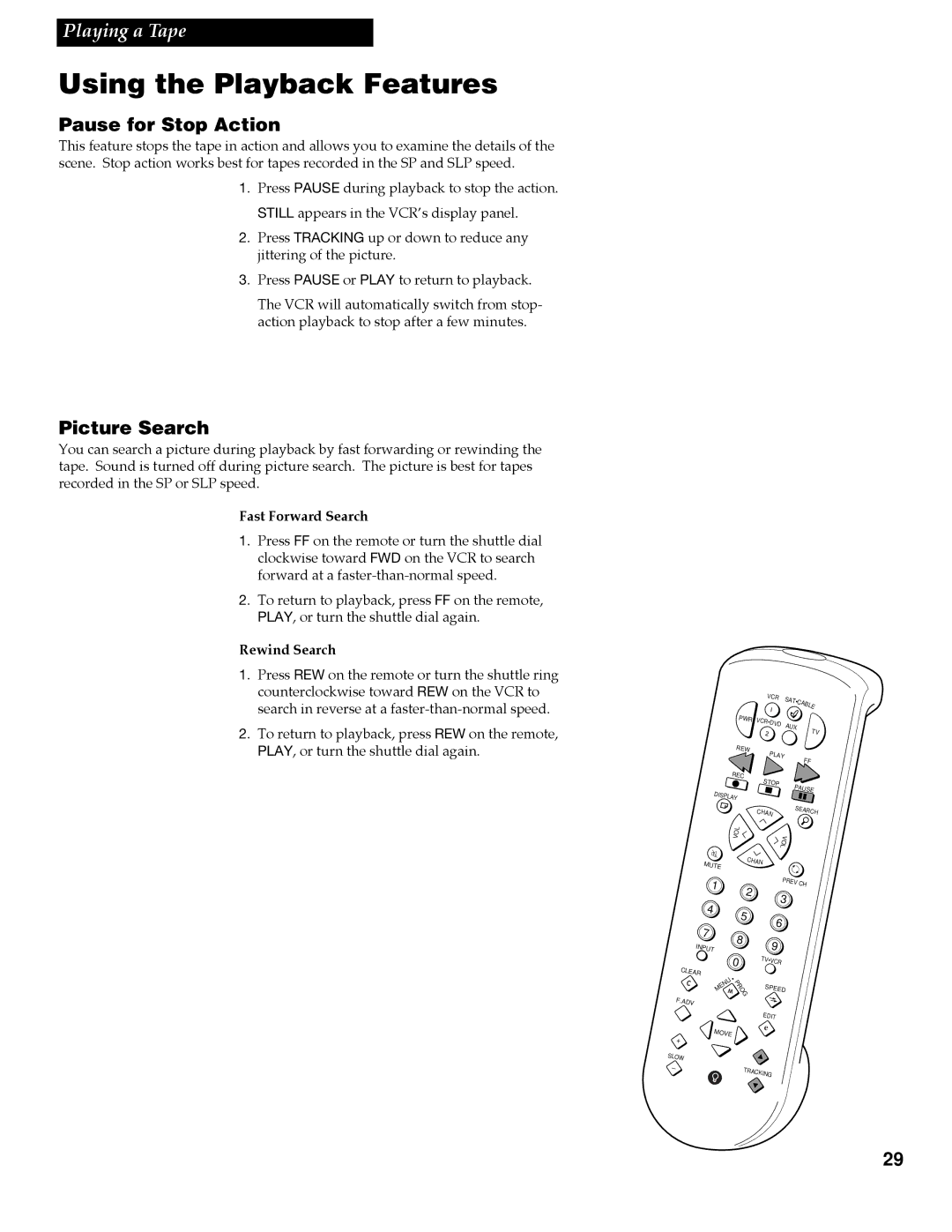 RCA VR688HF manual Pause for Stop Action, Picture Search, Fast Forward Search, Rewind Search 