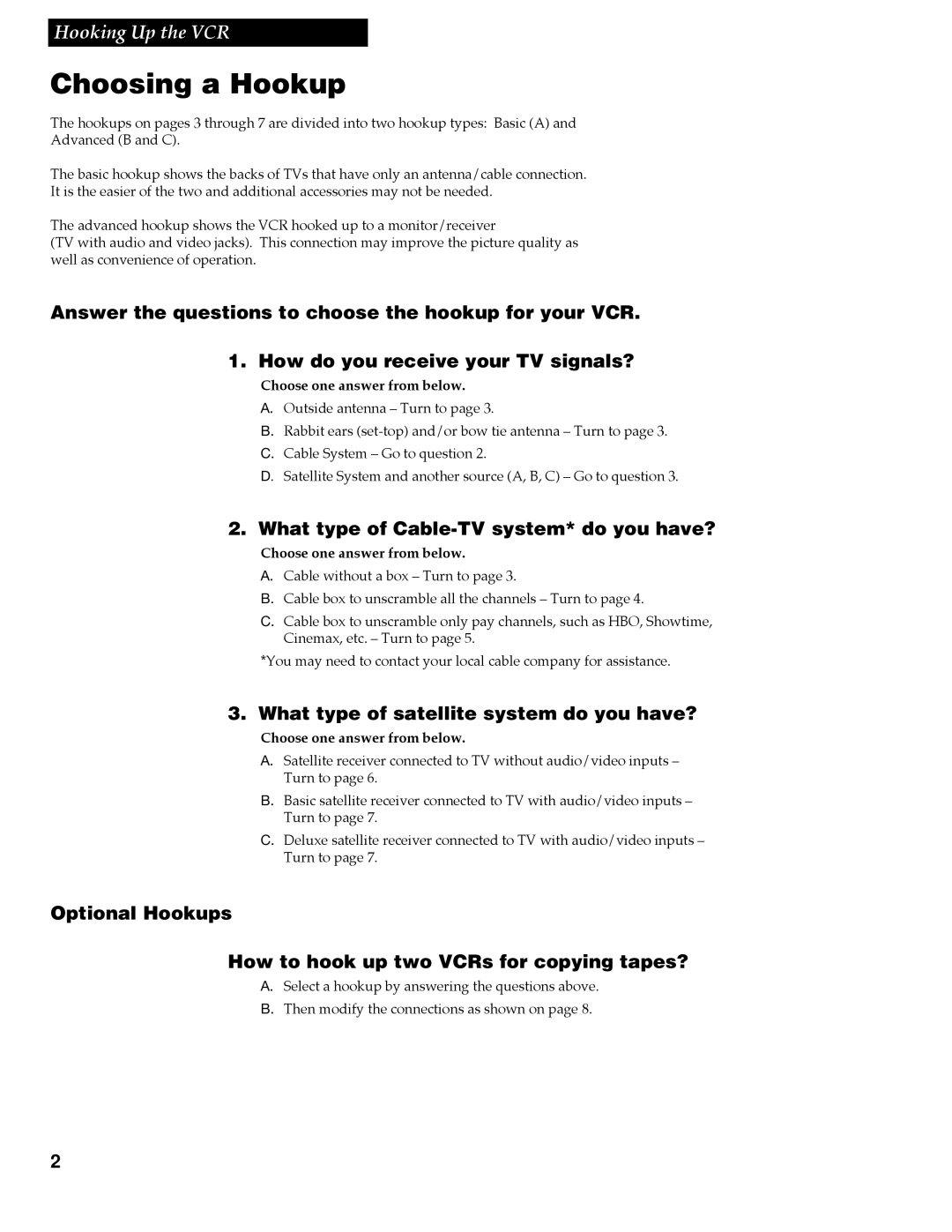 RCA VR688HF Choosing a Hookup, What type of Cable-TV system* do you have?, What type of satellite system do you have? 