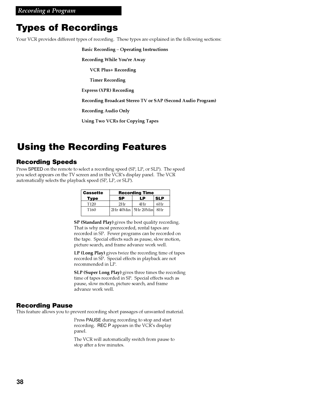 RCA VR688HF manual Types of Recordings, Using the Recording Features, Recording Speeds, Recording Pause 