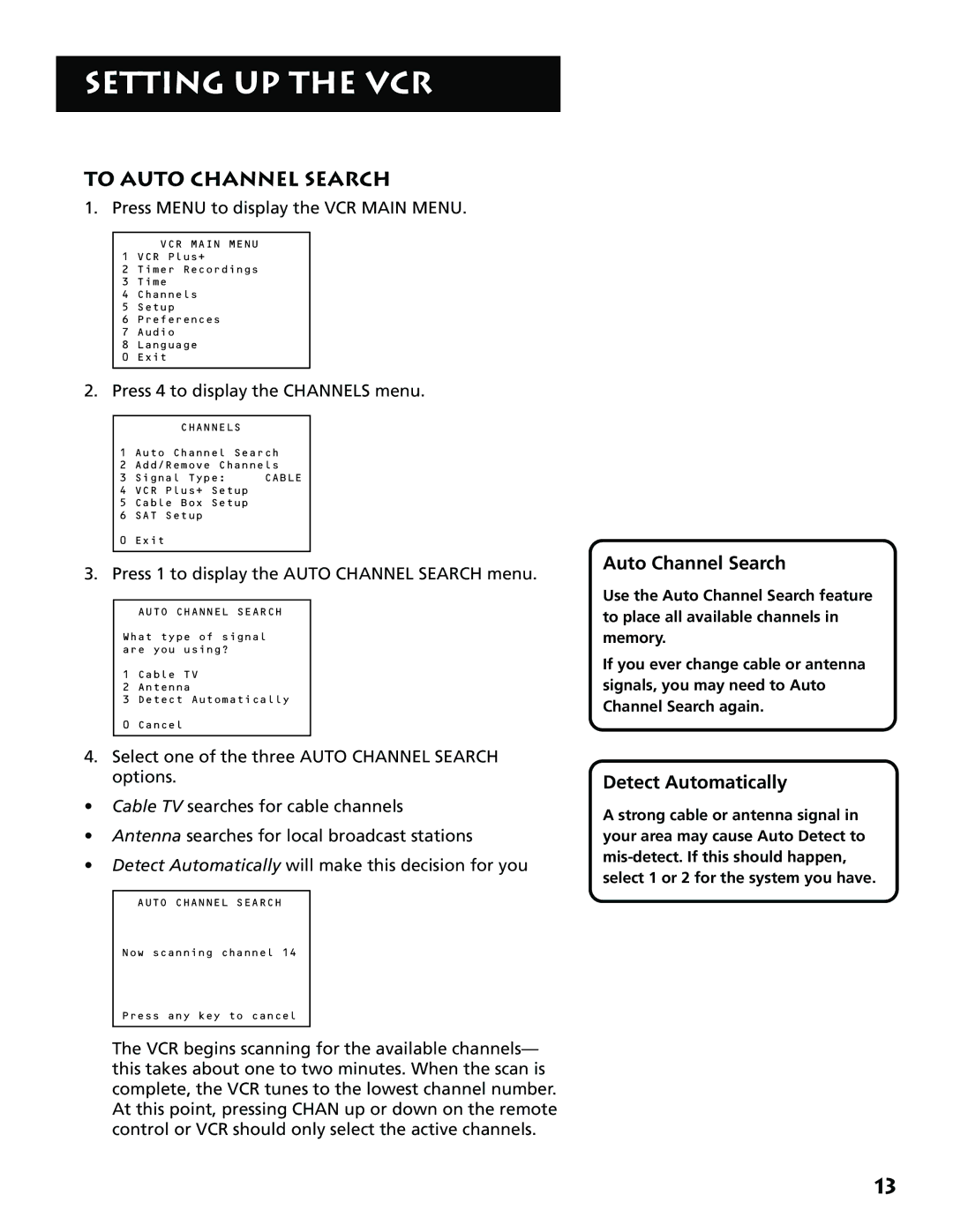 RCA VR704HF manual To Auto Channel Search, Detect Automatically, Press 4 to display the Channels menu 