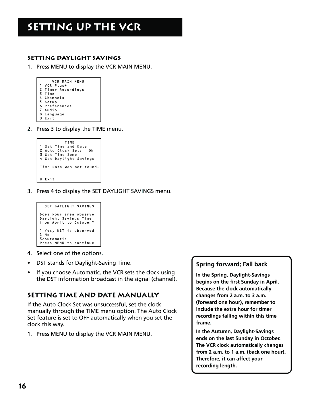 RCA VR704HF Setting Time and Date Manually, Spring forward Fall back, Press 4 to display the SET Daylight Savings menu 
