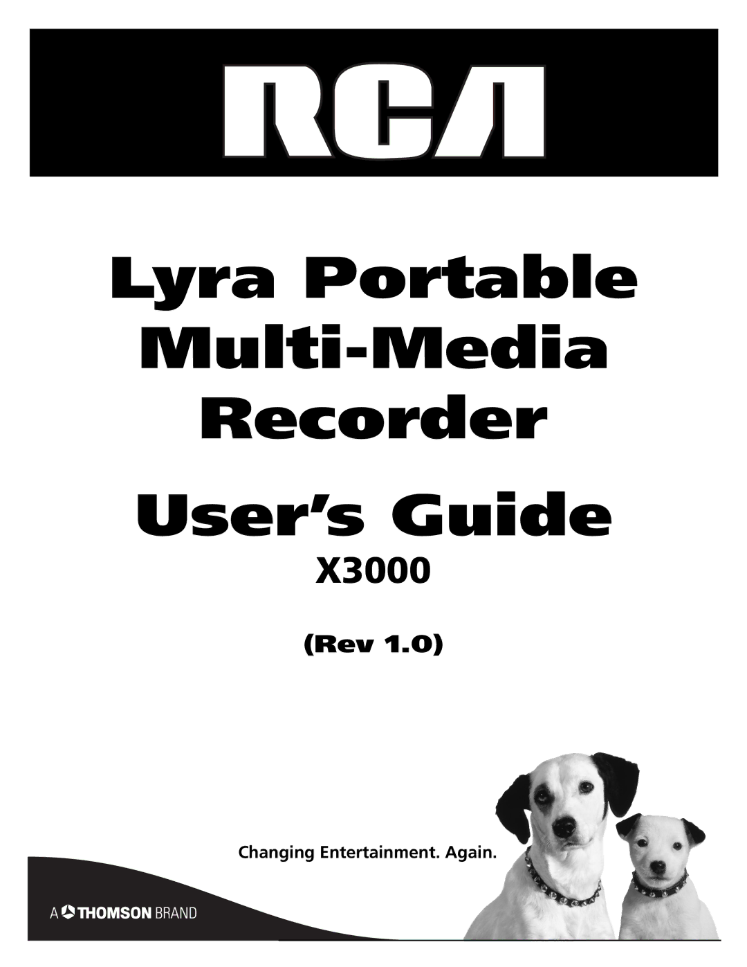 RCA X3000 manual Lyra Portable Multi-Media Recorder User’s Guide, Changing Entertainment. Again 