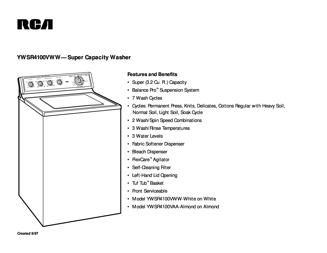 RCA YWSR4100VAA dimensions YWSR4100VWW-Super Capacity Washer, Features and Benefits 