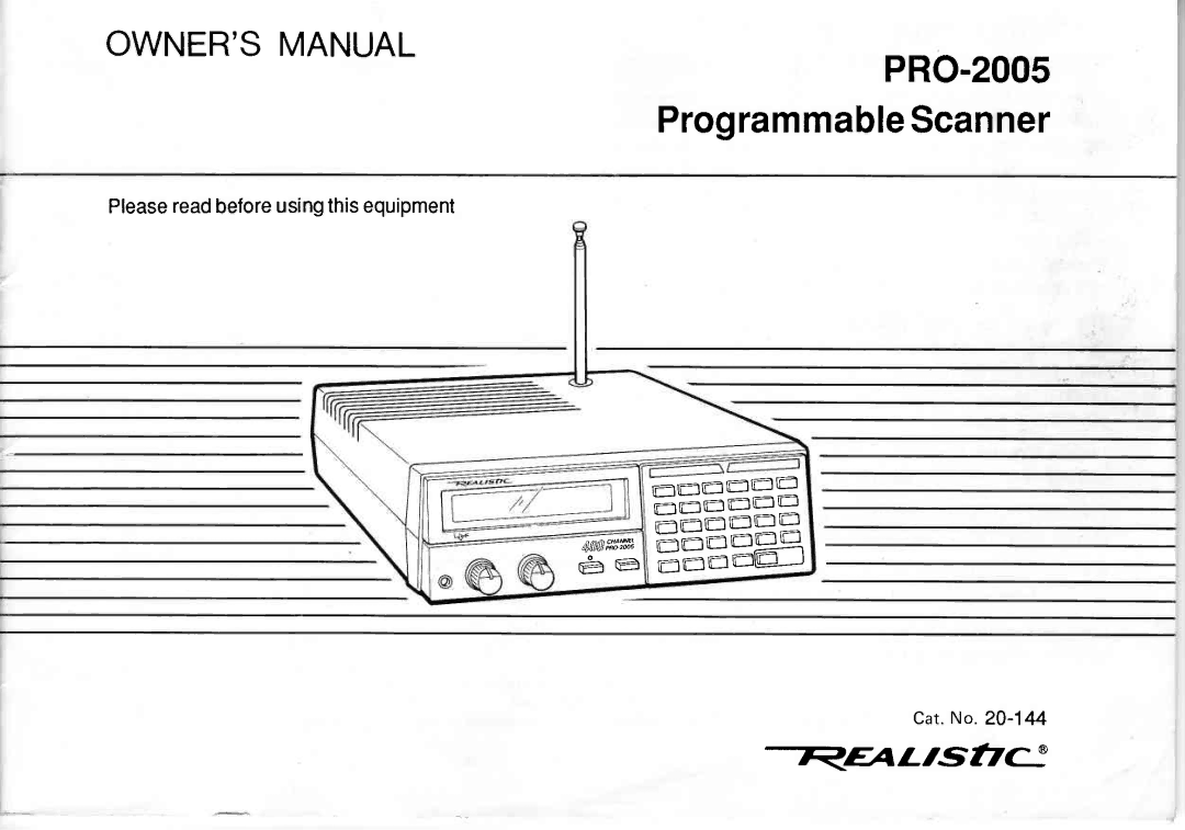 Realistic PRO-2005 owner manual =-=-EE ==s=gq, Pleasereadbeforeusingthisequipment 