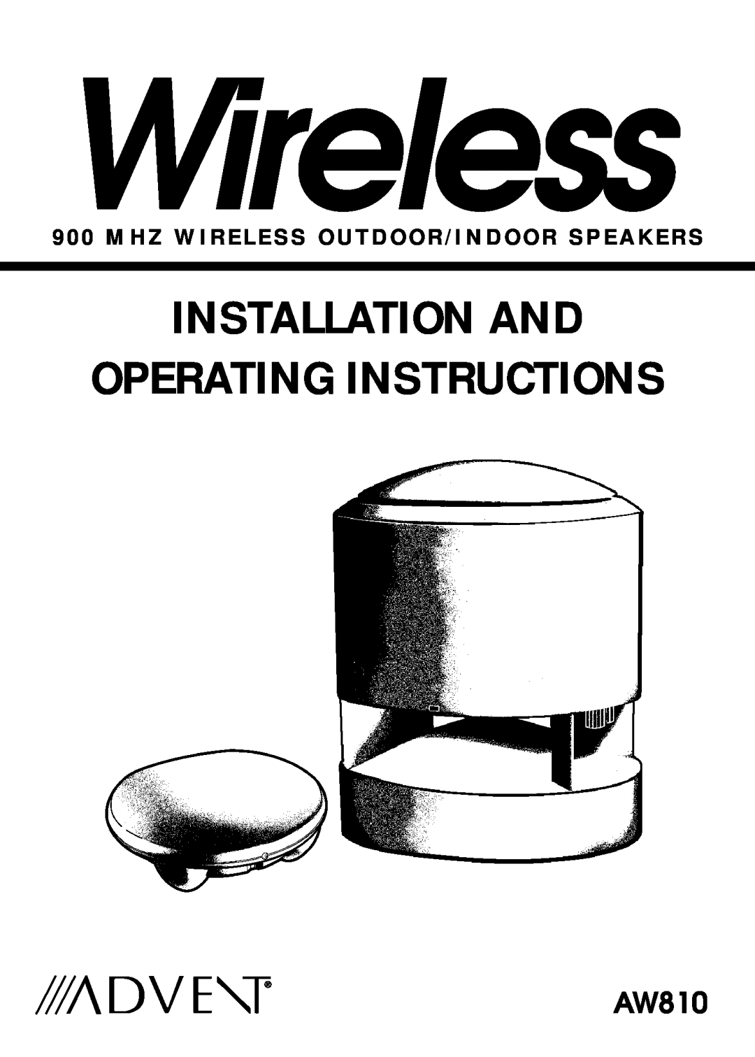 Recoton/Advent AW810 manual Wireless, Installation And, Operating Instructions 