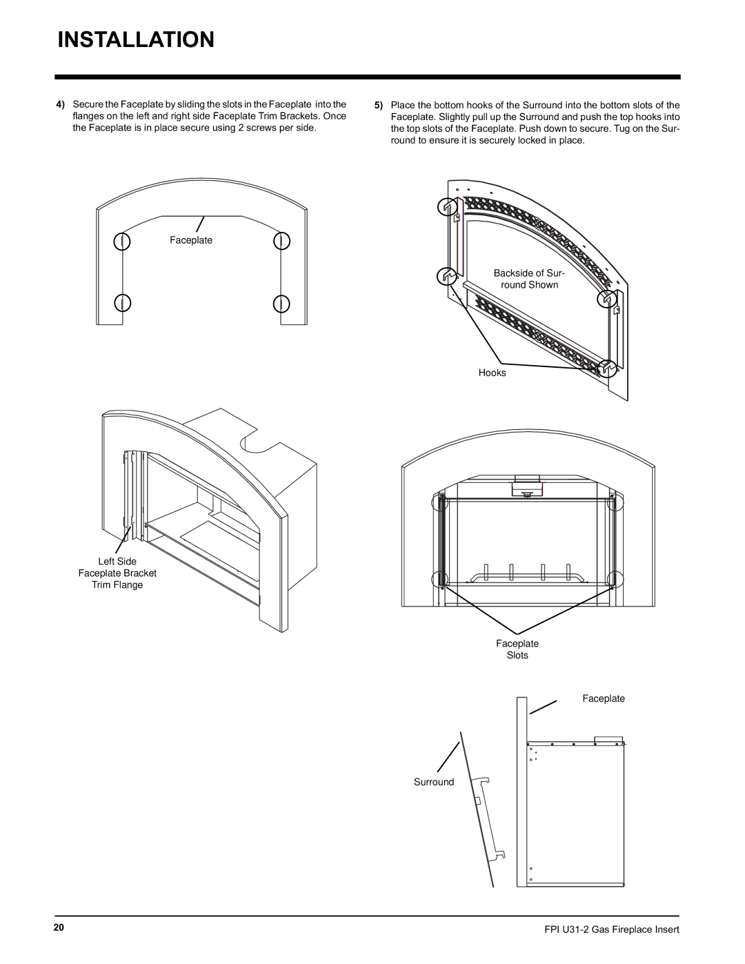 Recoton/Advent U31-NG2, U31-LP2 installation manual Hooks Left Side Faceplate Bracket Trim Flange Slots Surround 