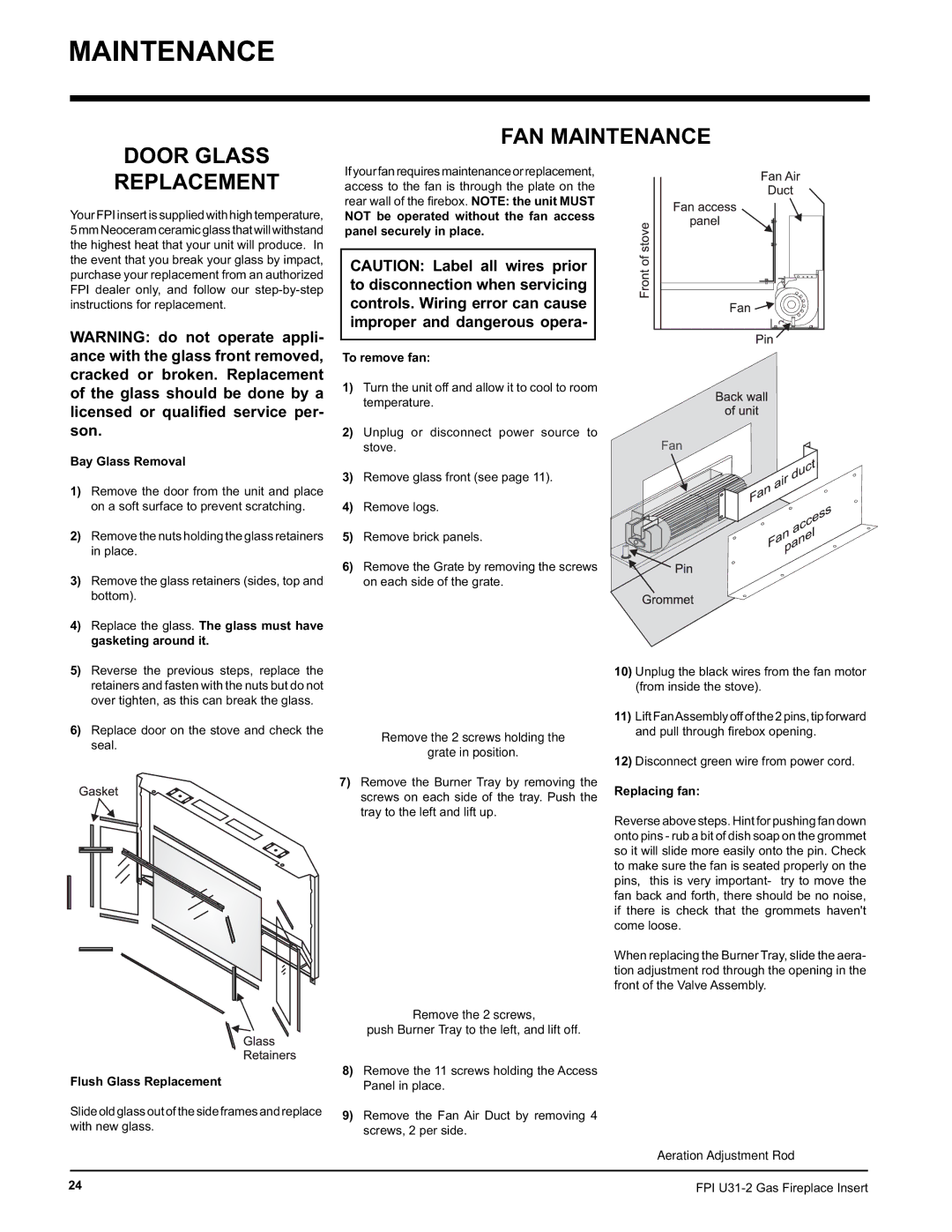 Recoton/Advent U31-NG2 Door Glass FAN Maintenance Replacement, Bay Glass Removal, Flush Glass Replacement, Replacing fan 