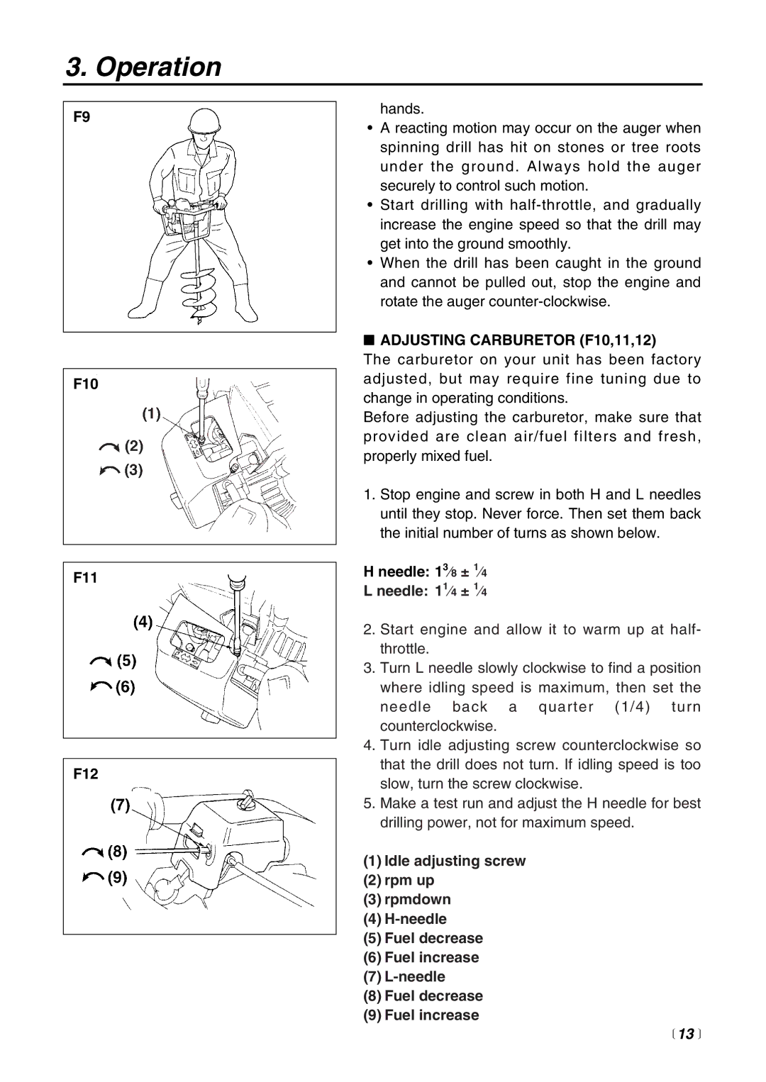 RedMax AG4300 manual F10 F11 F12, Adjusting Carburetor F10,11,12, Needle 13⁄8 ± 1⁄4 L needle 11⁄4 ± 1⁄4 