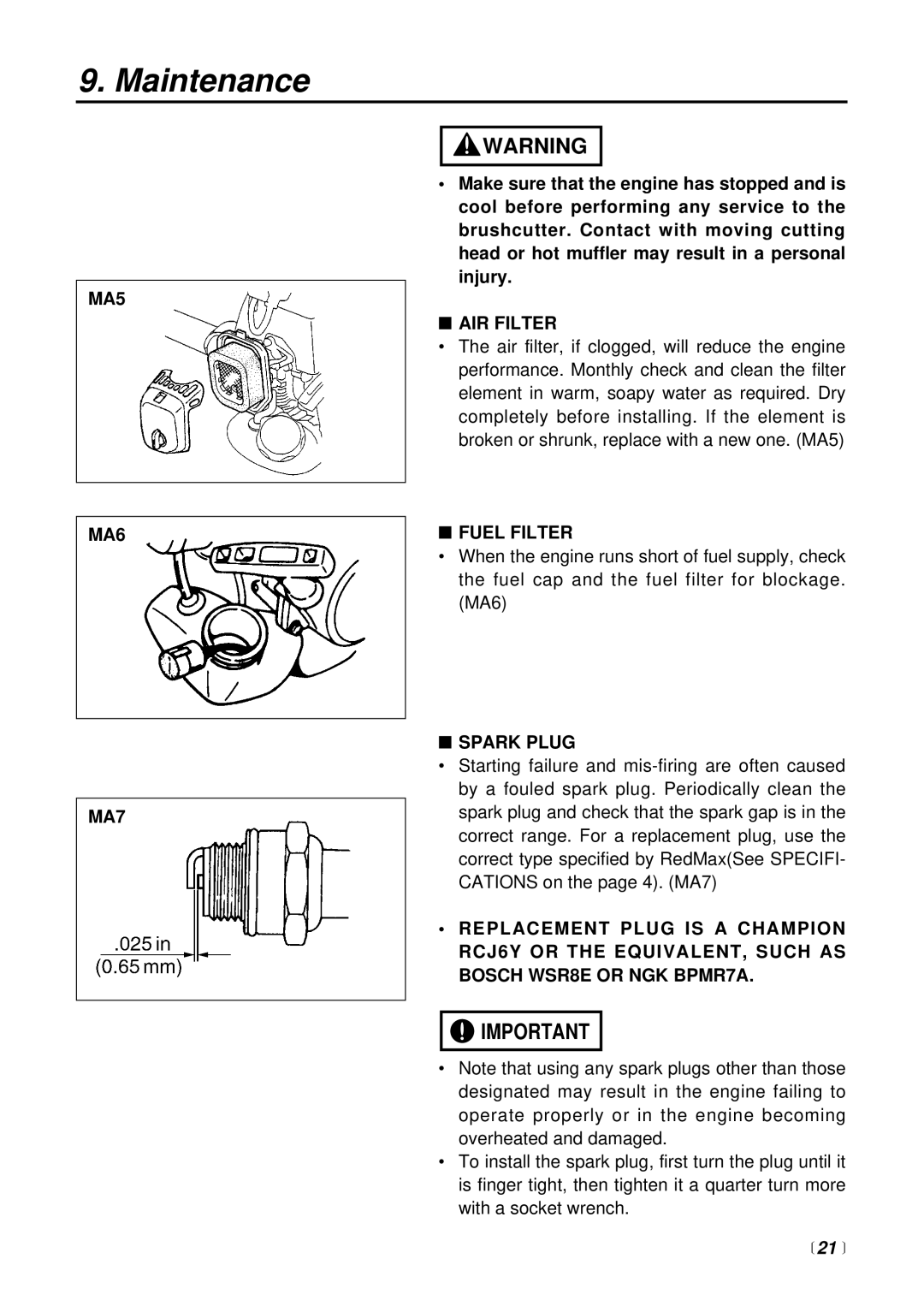 RedMax BC225DL manual MA5 MA6 MA7, AIR Filter, Fuel Filter, Spark Plug, 21  