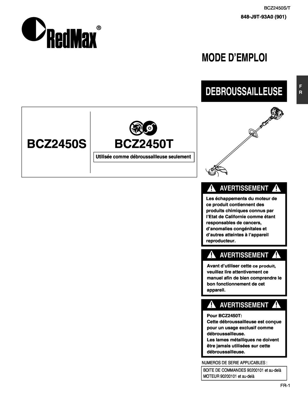 RedMax BCZ2450S manual Mode D’Emploi, BCZ2450T, Debroussailleuse R, Avertissement, 848-J9T-93A0 
