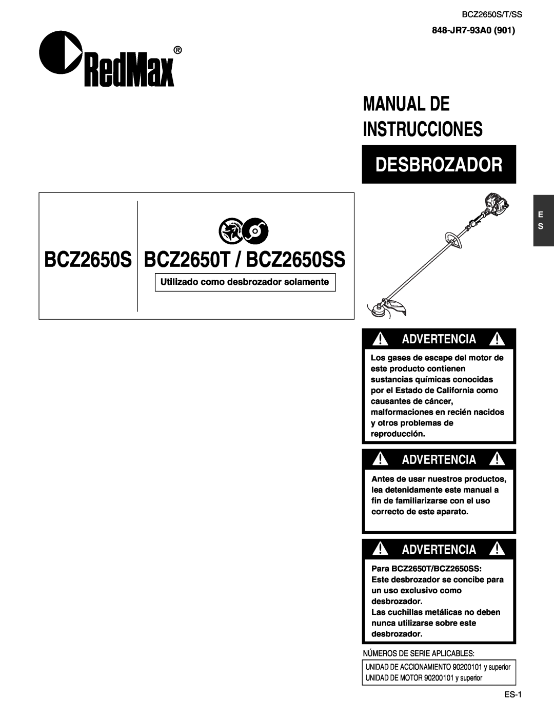 RedMax manual Desbrozador, Manual De Instrucciones, BCZ2650S BCZ2650T / BCZ2650SS, Advertencia, 848-JR7-93A0901 