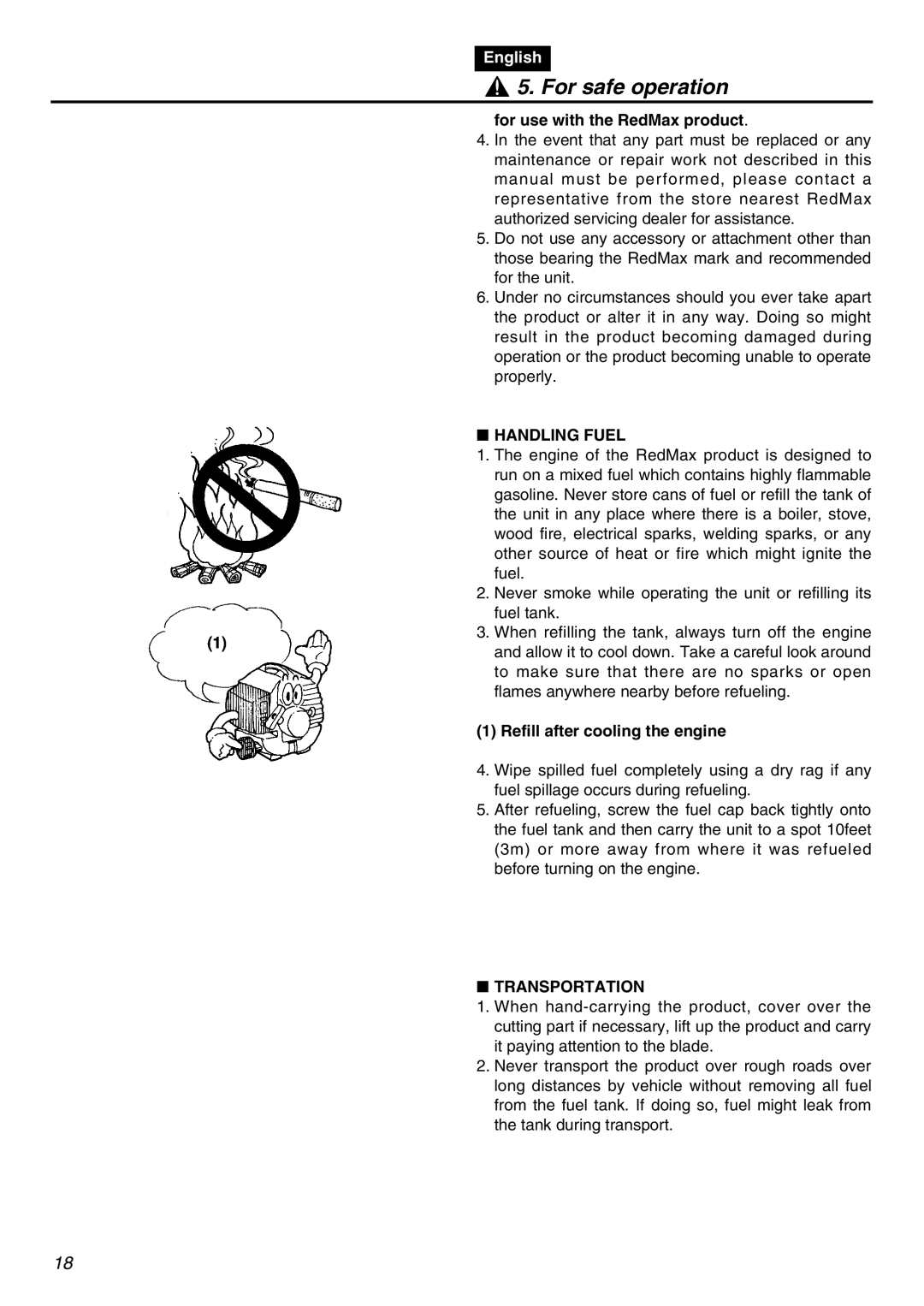 RedMax BCZ3001SW manual For use with the RedMax product, Handling Fuel, Refill after cooling the engine, Transportation 