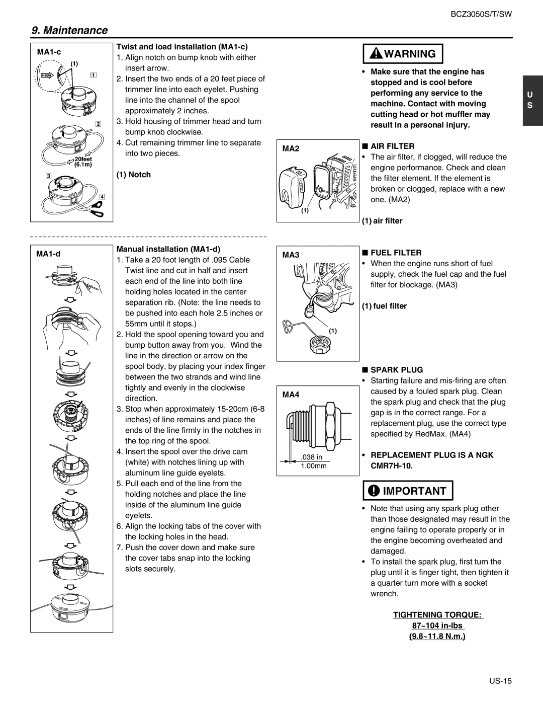 RedMax BCZ3050S MA2, AIR Filter, MA3, Fuel Filter, Spark Plug, MA4, Replacement Plug is a NGK CMR7H-10, Tightening Torque 