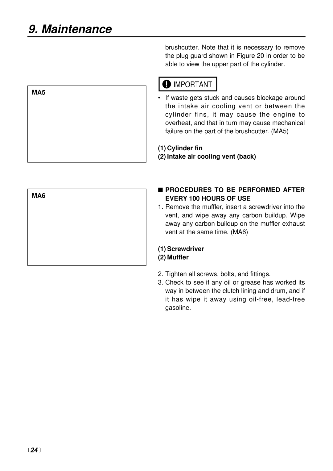 RedMax BT225 manual MA5 MA6, Procedures to be Performed After Every 100 Hours of USE,  24  