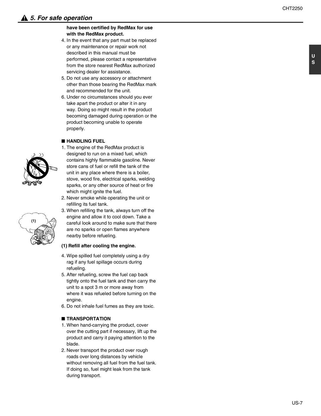 RedMax CHT2250 manual Handling Fuel, Refill after cooling the engine, Transportation 