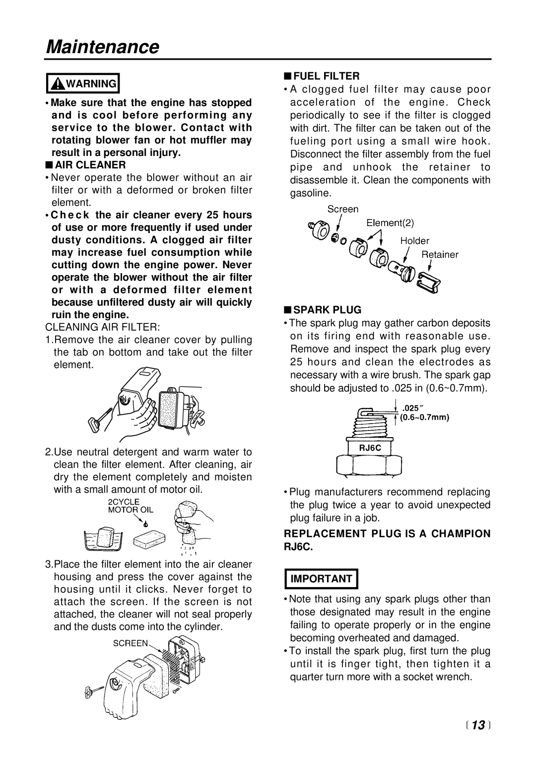 RedMax EB4400 manual Maintenance, AIR Cleaner, Fuel Filter, Spark Plug, Replacement Plug is a Champion RJ6C 