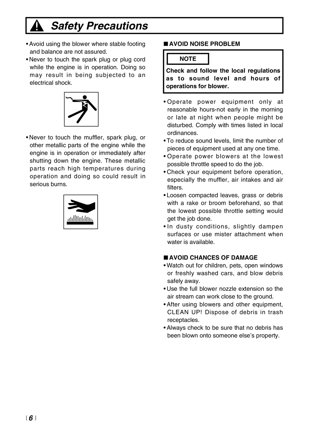 RedMax EB4401 manual Avoid Noise Problem, Avoid Chances of Damage 