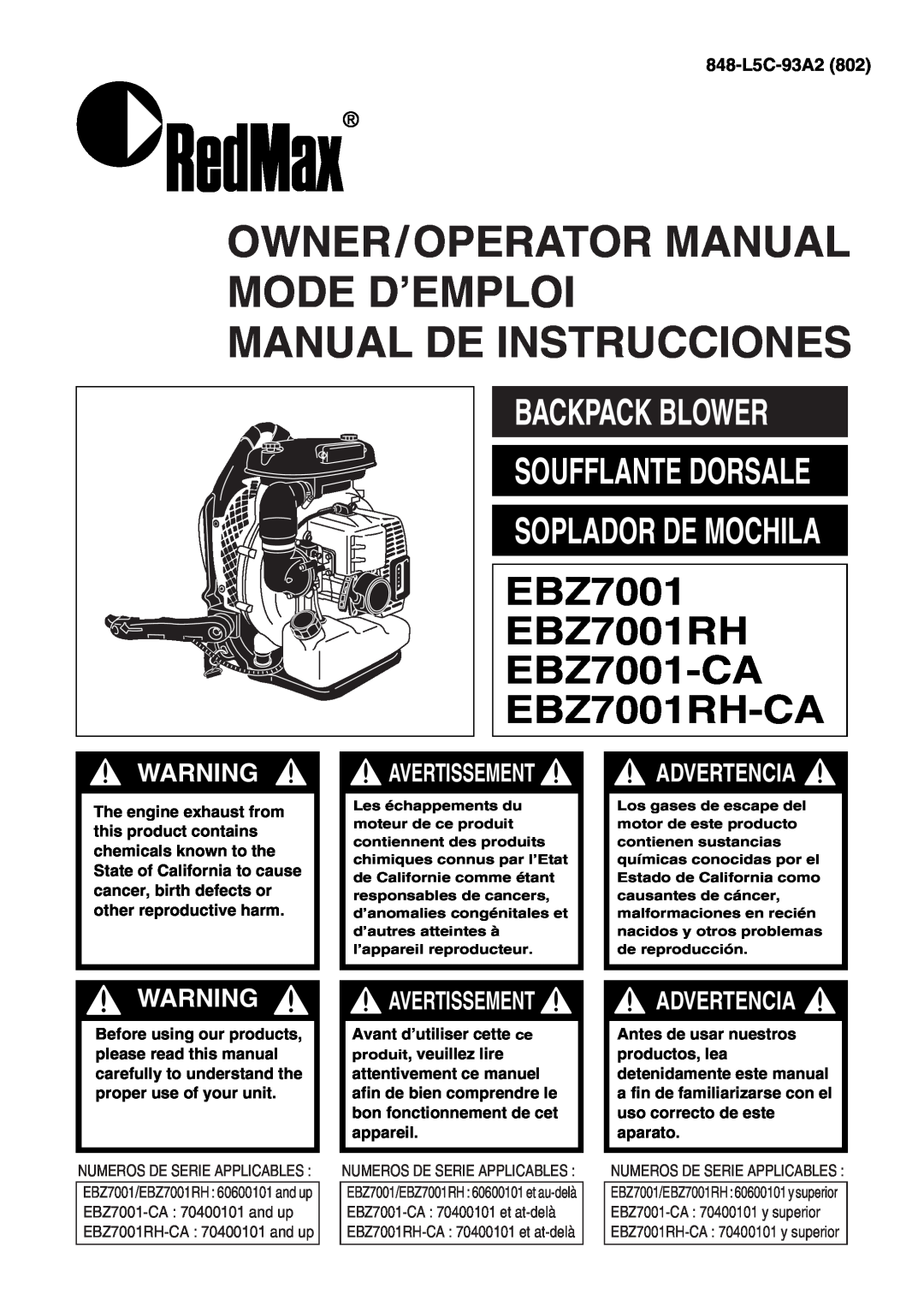 RedMax EBZ7001-CA manual Backpack Blower, 848-L5C-93A2, Owner/Operator Manual Mode D’Emploi Manual De Instrucciones 
