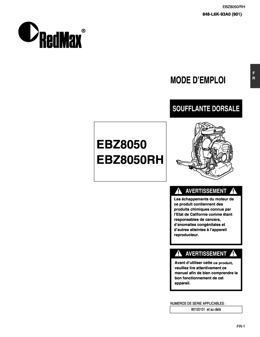 RedMax manual Mode D’Emploi, Soufflante Dorsale, EBZ8050 EBZ8050RH, Avertissement, 848-L6K-93A0 