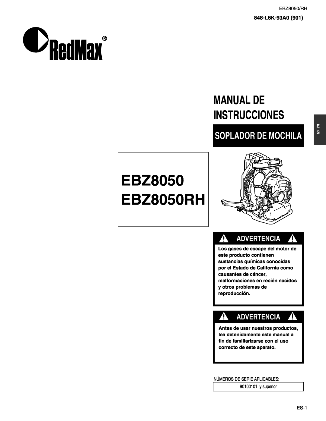 RedMax manual Soplador De Mochila, EBZ8050 EBZ8050RH, Manual De Instrucciones, Advertencia, 848-L6K-93A0 