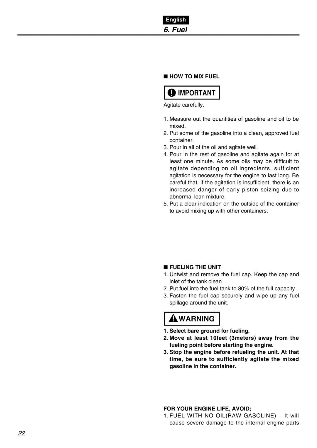 RedMax EDG2300R manual HOW to MIX Fuel, Fueling the Unit, For Your Engine LIFE, Avoid 