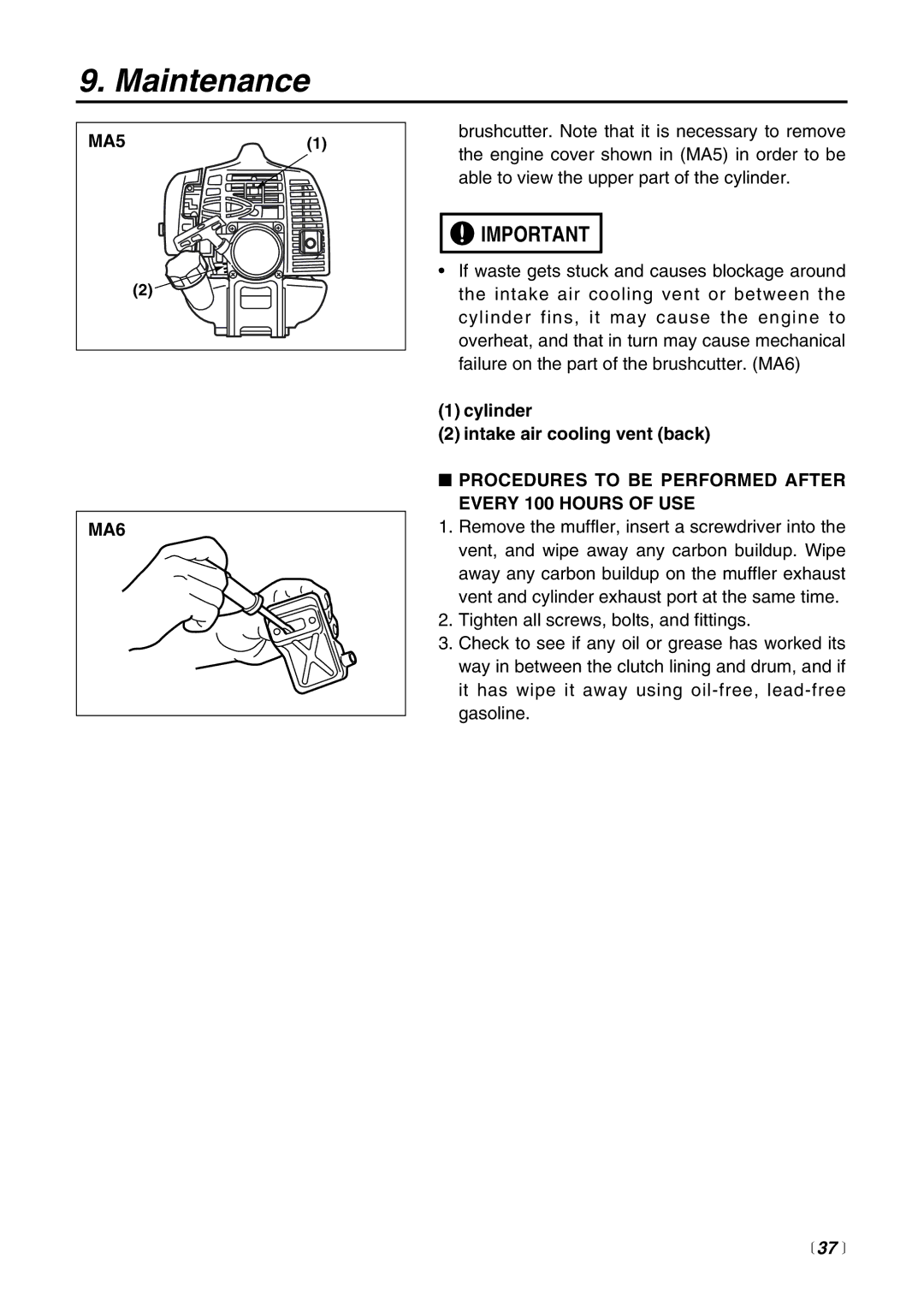 RedMax EX-BC MA51, MA6, Cylinder Intake air cooling vent back, Procedures to be Performed After Every 100 Hours of USE 