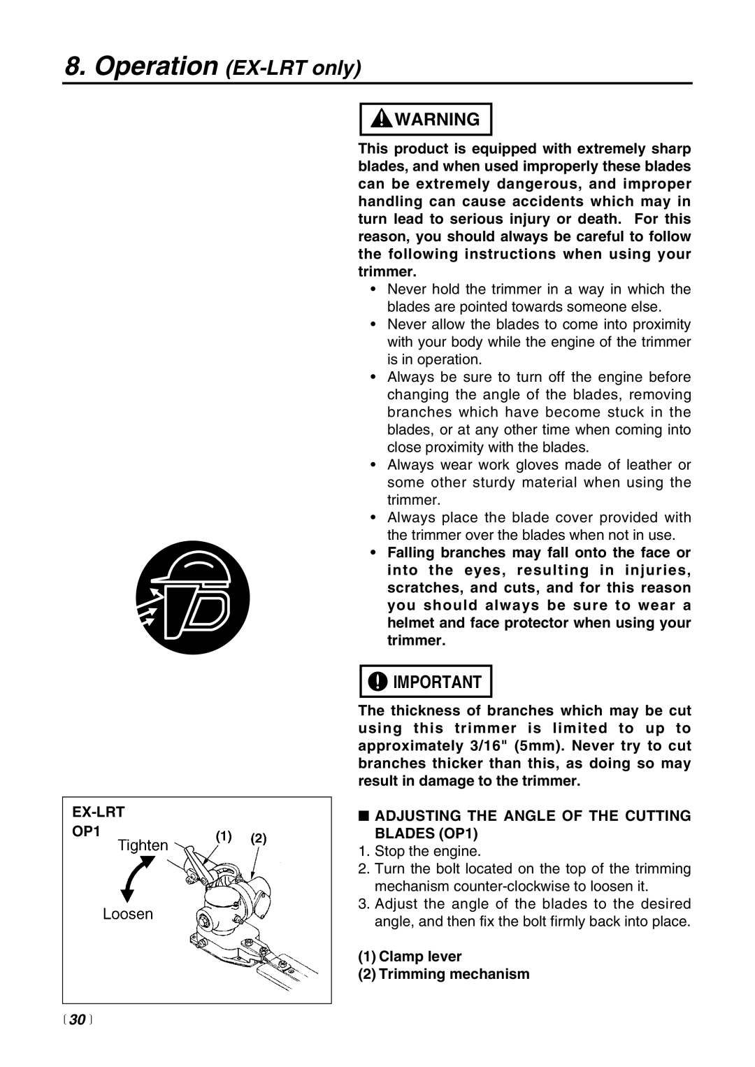 RedMax EXZ-PU, EX-HE, EX2-BC, EX-PS Operation EX-LRT only, EX-LRT OP1, Adjusting the Angle of the Cutting Blades OP1,  30  