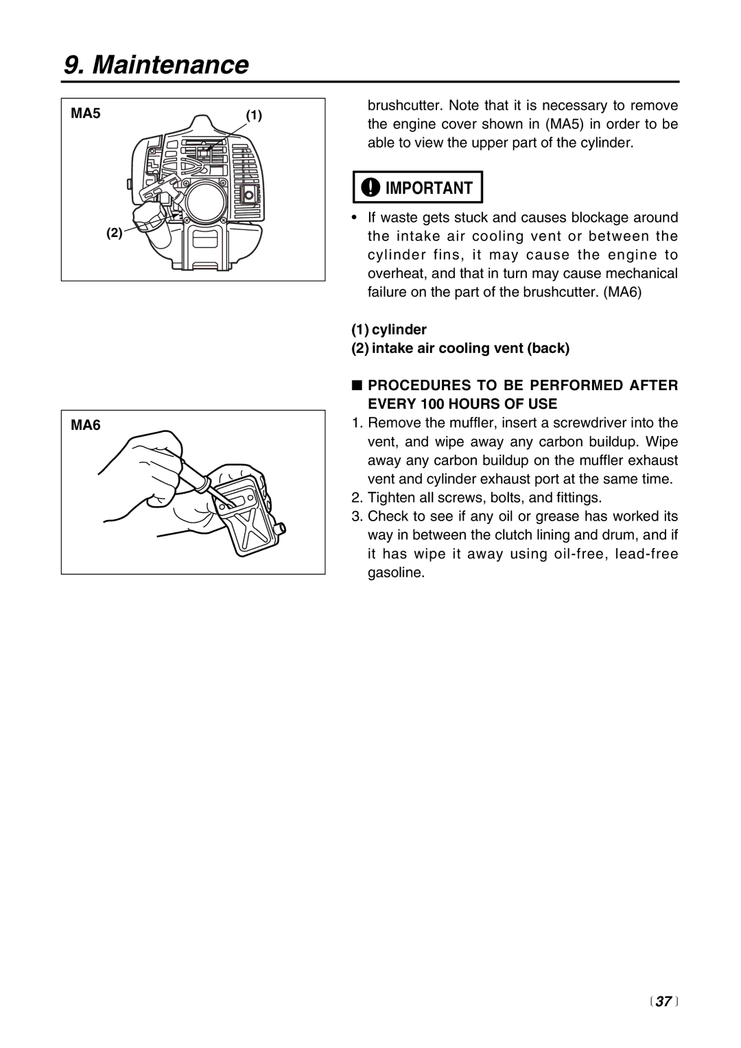 RedMax EX2-BC MA51, MA6, Cylinder Intake air cooling vent back, Procedures to be Performed After Every 100 Hours of USE 