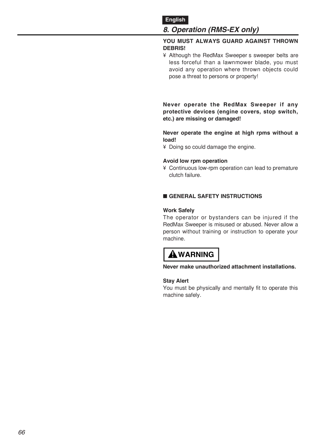 RedMax EXZ2401S-PH-CA YOU Must Always Guard Against Thrown Debris, Avoid low rpm operation, General Safety Instructions 