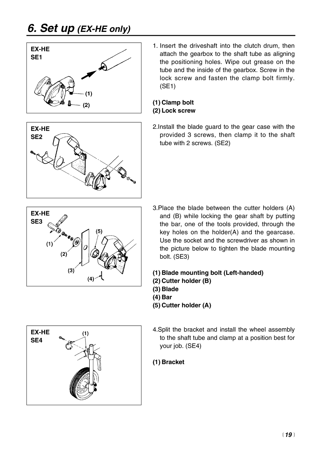 RedMax EXZ2500S-BC manual EX-HE SE1 EX-HE SE2 EX-HE SE3 EX-HE SE4, Clamp bolt Lock screw, Bracket,  19  