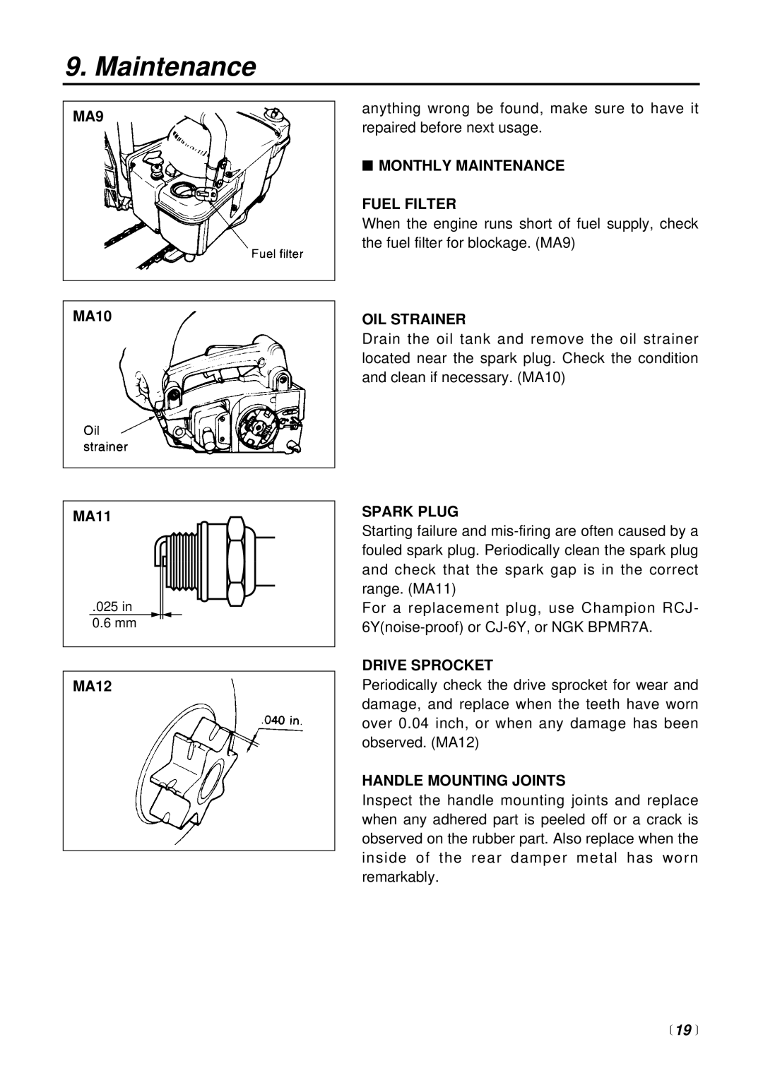 RedMax G310TS manual MA9, Monthly Maintenance Fuel Filter, OIL Strainer, Spark Plug, Drive Sprocket, Handle Mounting Joints 