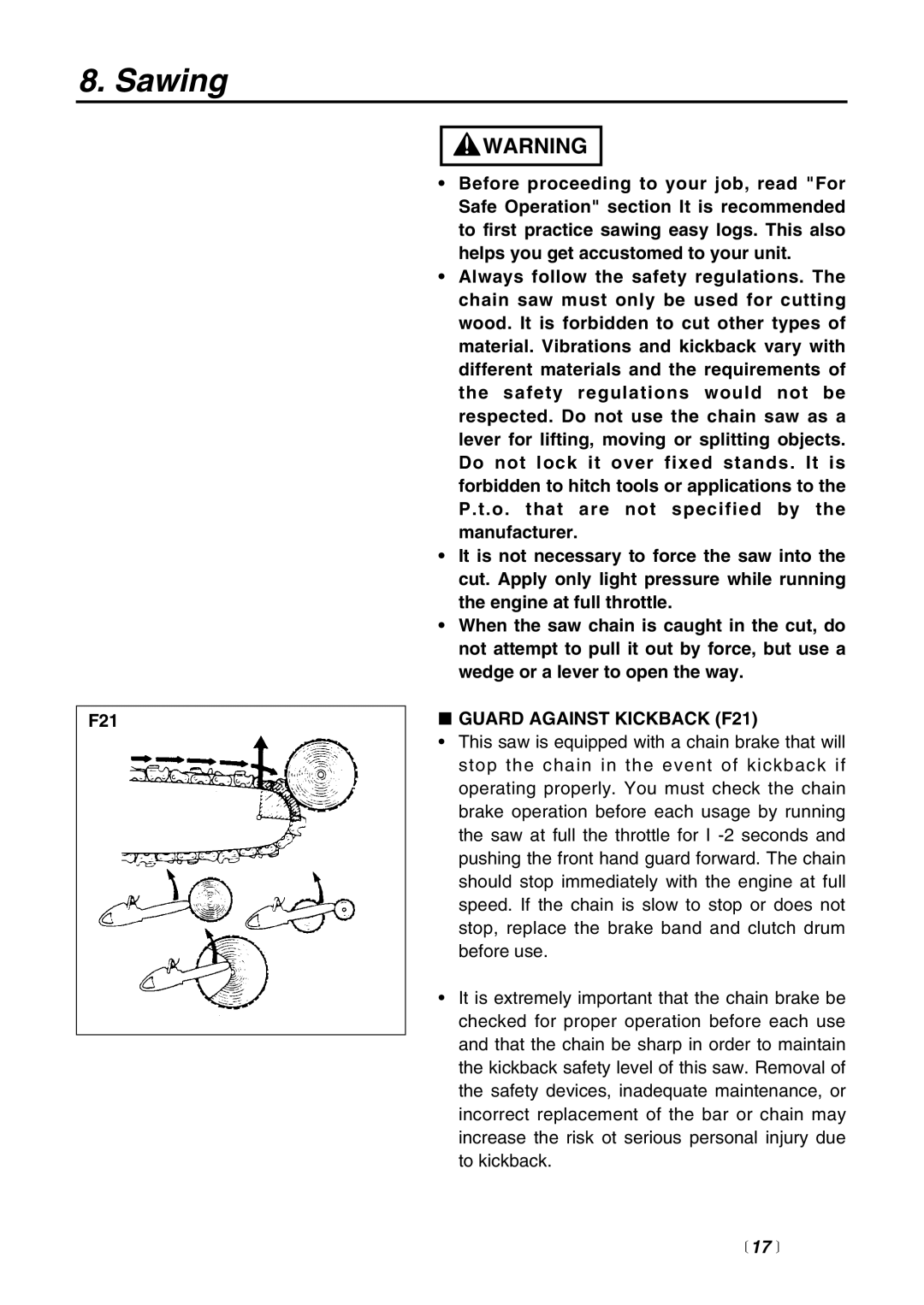 RedMax G3800AVS manual Sawing, Guard Against Kickback F21 