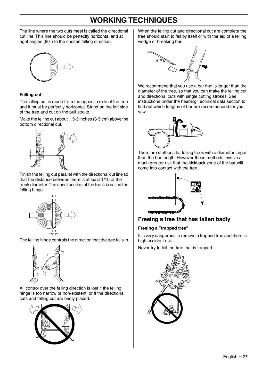 RedMax G5300 manual Freeing a tree that has fallen badly, Felling cut, Freeing a trapped tree 