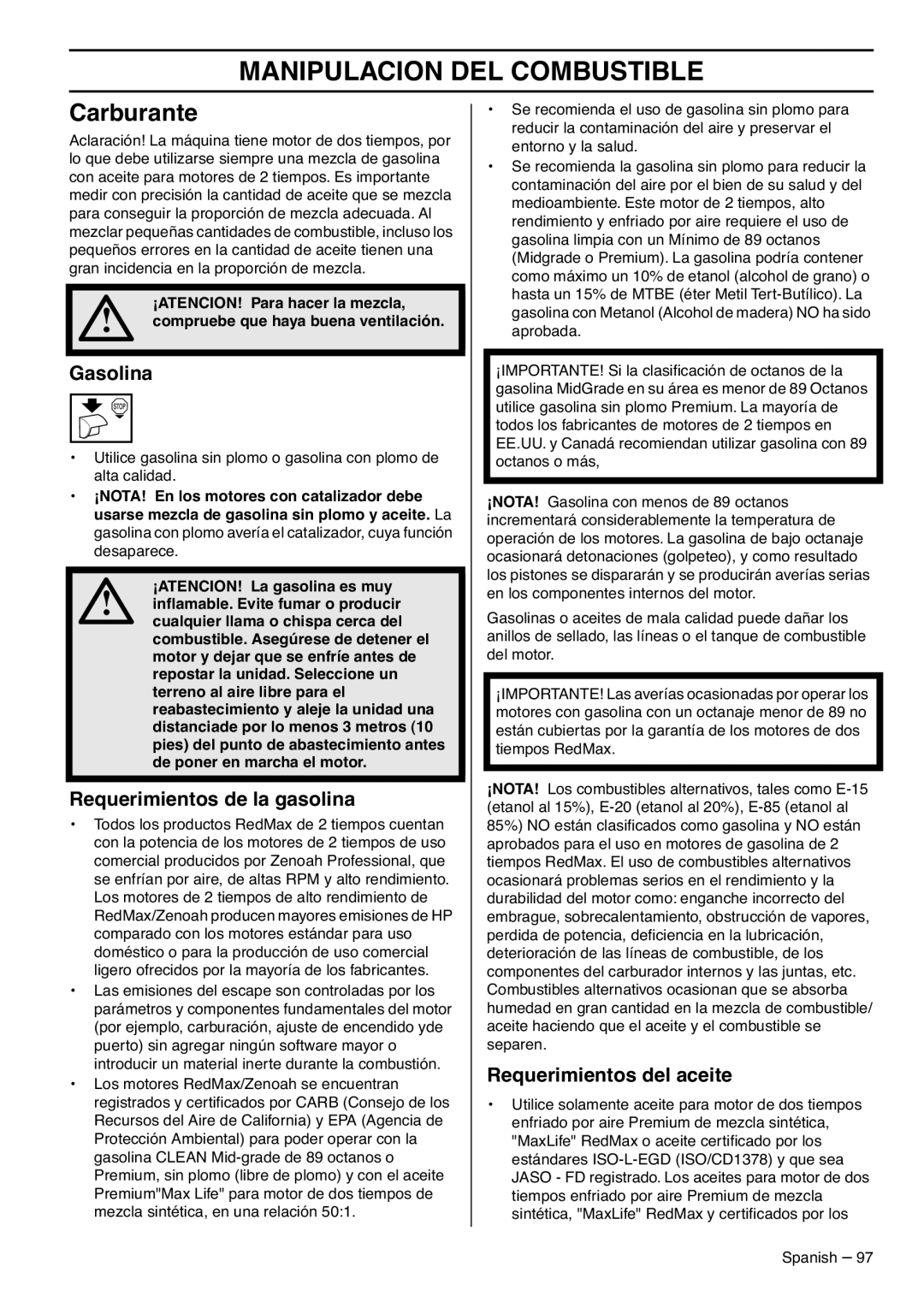 RedMax G5300 Manipulacion DEL Combustible, Carburante, Gasolina, Requerimientos de la gasolina, Requerimientos del aceite 