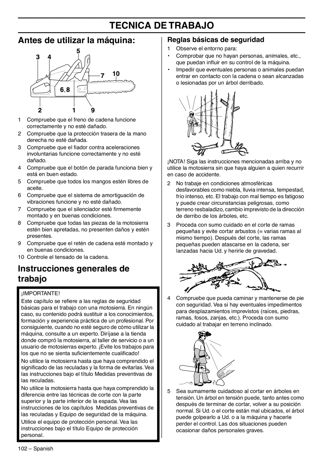RedMax G5300 manual Tecnica De Trabajo, Antes de utilizar la máquina, Instrucciones generales de trabajo 