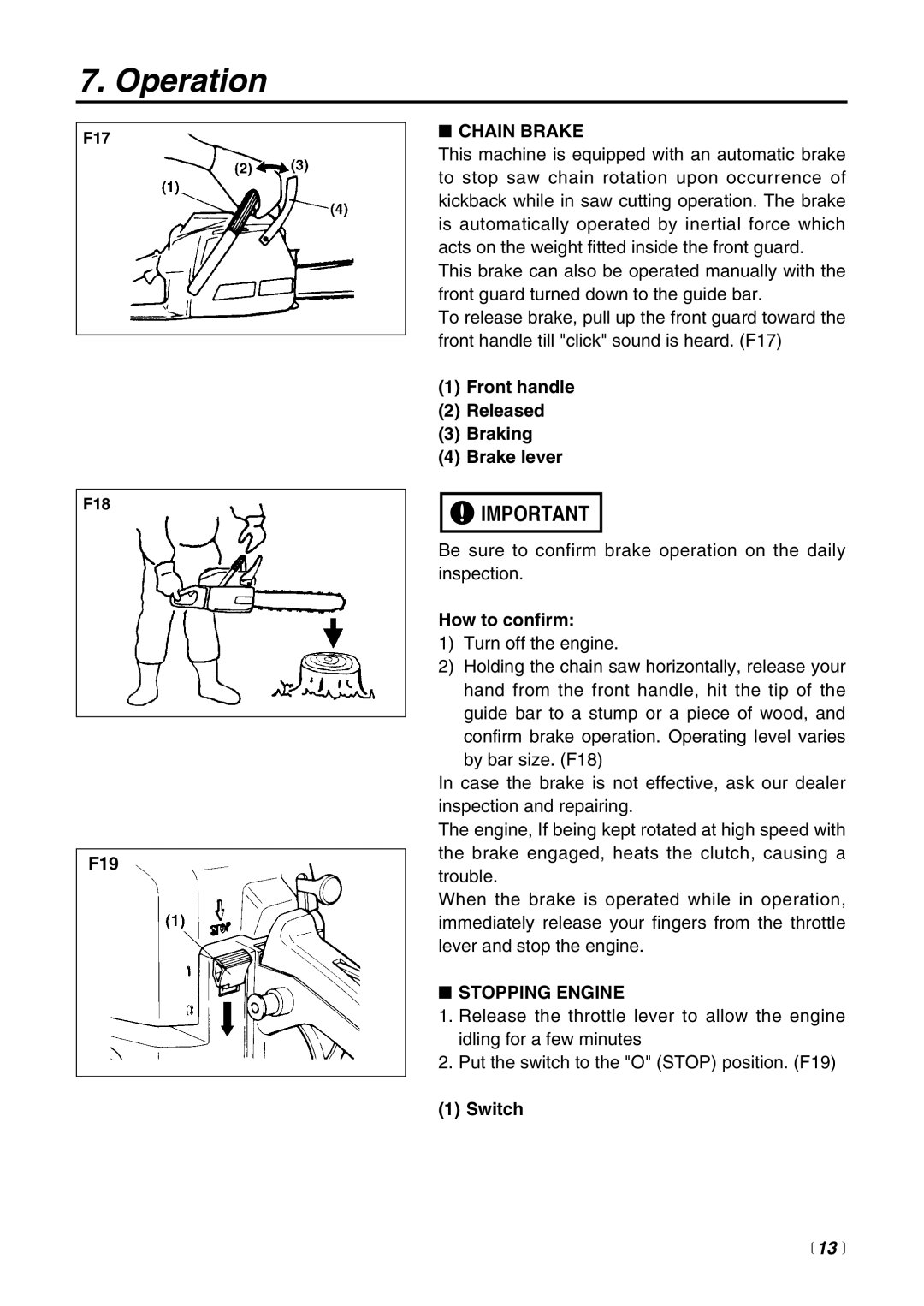 RedMax G621AVS manual F19, Chain Brake, Front handle Released Braking Brake lever, How to confirm, Stopping Engine 