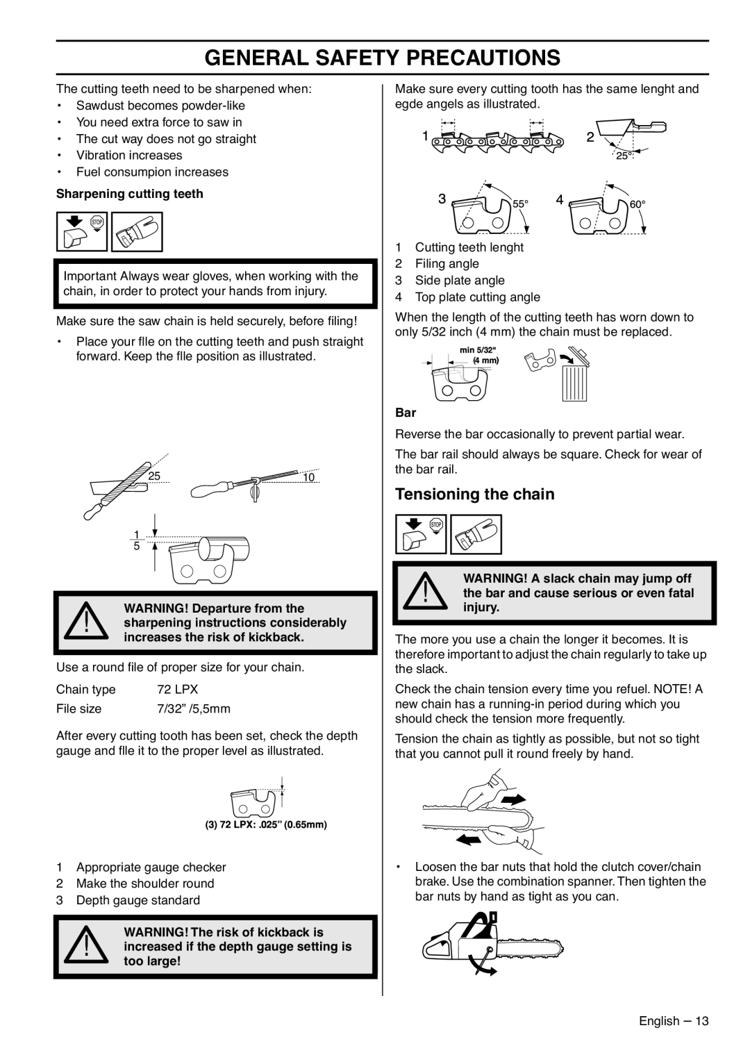 RedMax GZ7000 Tensioning the chain, Sharpening cutting teeth, Increased if the depth gauge setting is, Too large, Injury 