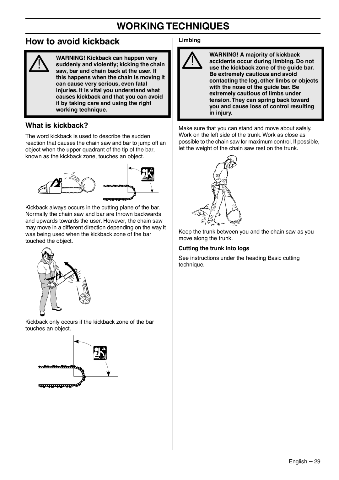 RedMax GZ7000 manual How to avoid kickback, What is kickback?, Cutting the trunk into logs 