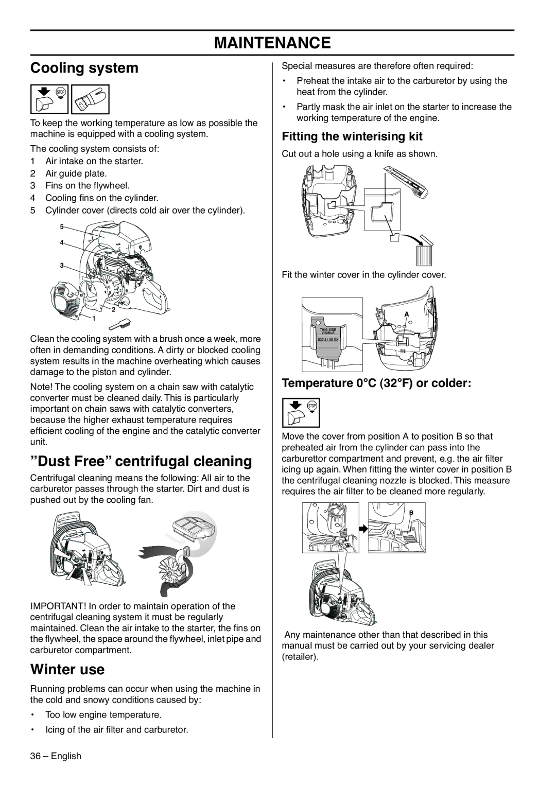 RedMax GZ7000 manual Cooling system, Dust Free centrifugal cleaning, Winter use, Fitting the winterising kit 