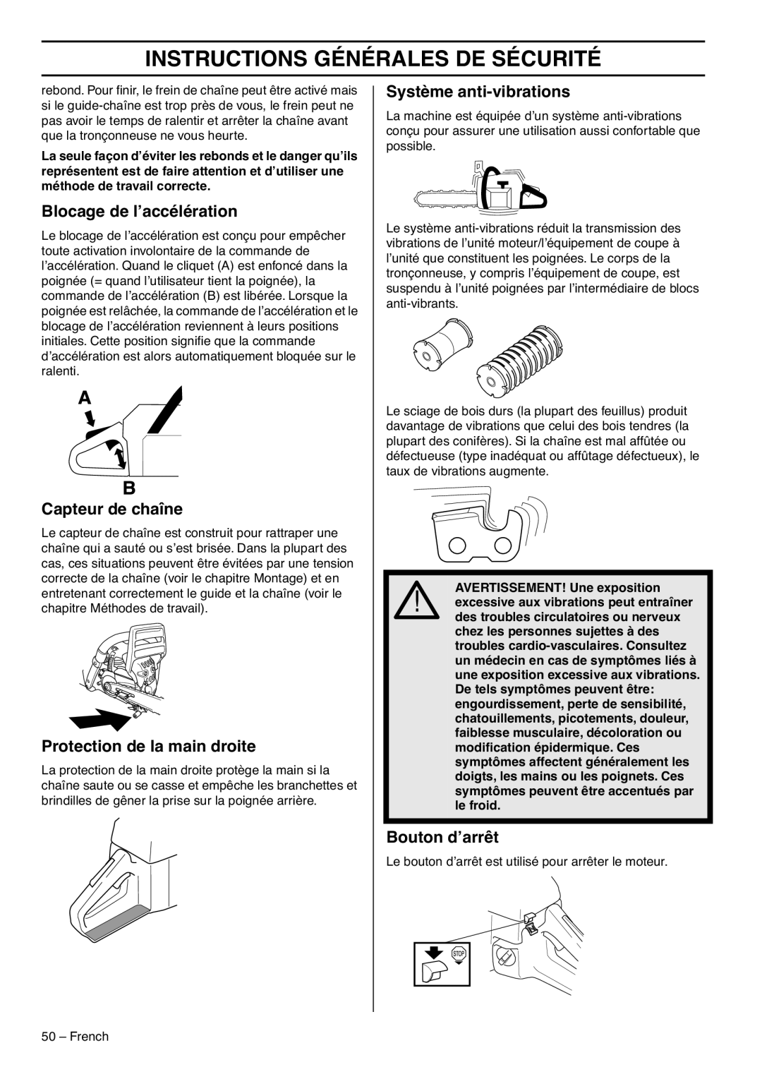 RedMax GZ7000 manual Blocage de l’accélération, Capteur de chaîne, Protection de la main droite, Système anti-vibrations 