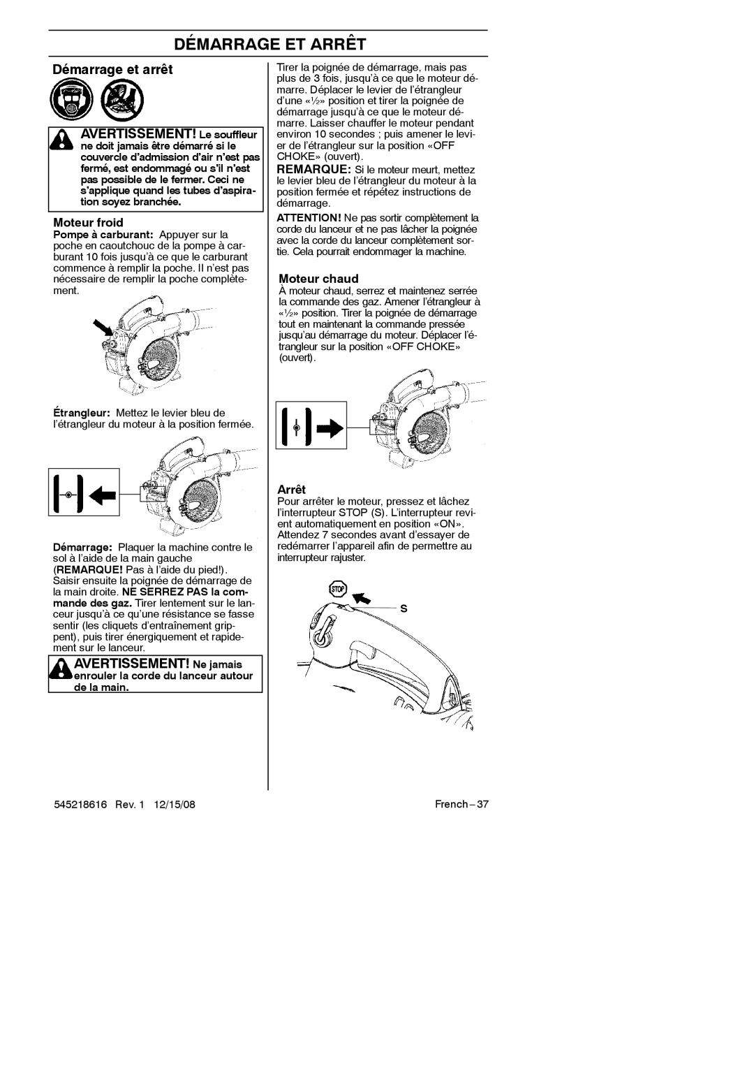 RedMax HB280 manual Démarrage ET Arrêt, Démarrage et arrêt AVERTISSEMENT! Le souffleur, AVERTISSEMENT! Ne jamais 