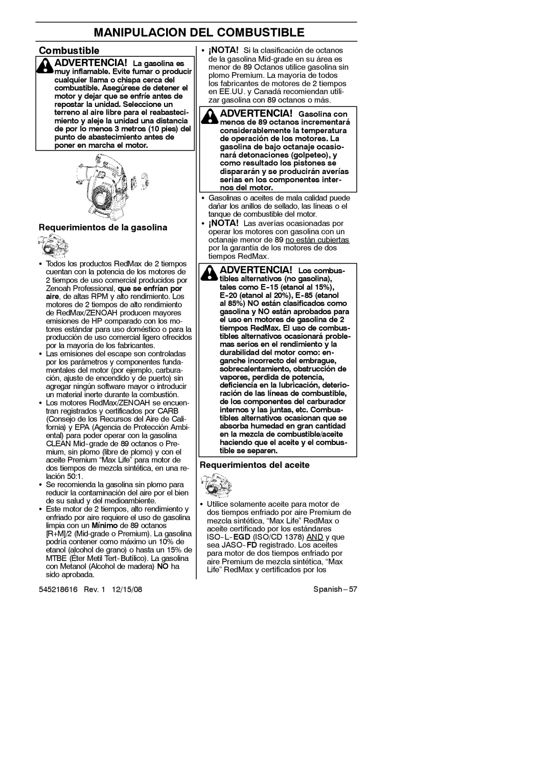 RedMax HB280 Manipulacion DEL Combustible, ADVERTENCIA! Gasolina con, ADVERTENCIA! Los combus, Requerimientos del aceite 