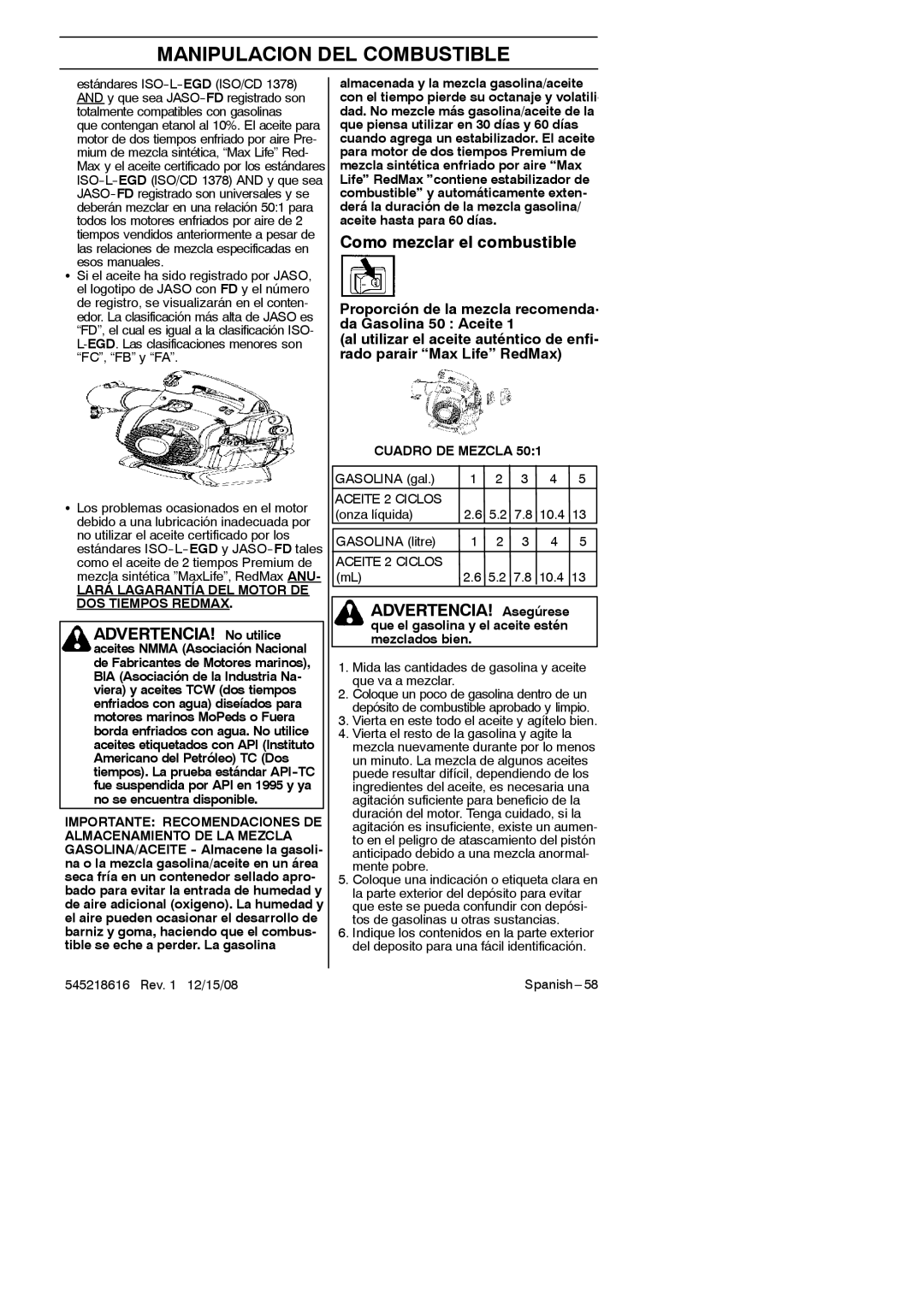 RedMax HB280 manual ADVERTENCIA! No utilice, Como mezclar el combustible, ADVERTENCIA! Asegúrese 