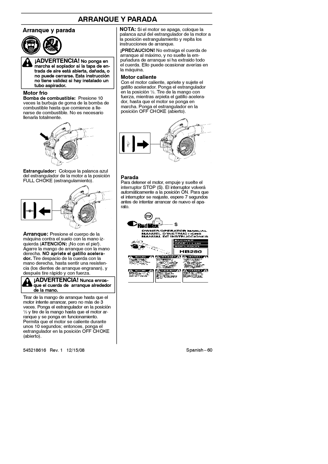 RedMax HB280 manual Arranque Y Parada, Arranque y parada ¡ADVERTENCIA! No ponga en, ¡ADVERTENCIA! Nunca enros 