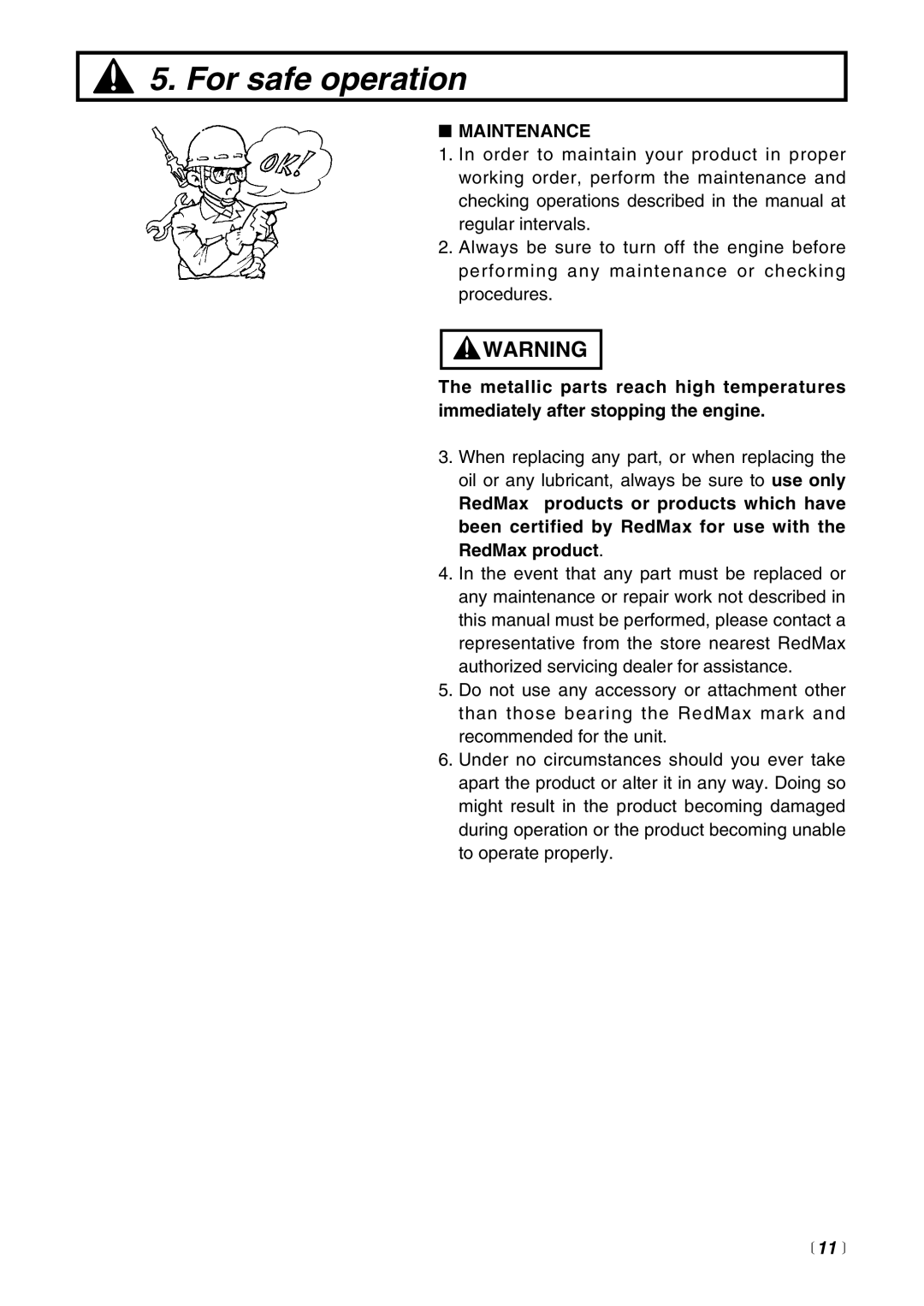 RedMax HE225F, HEZ2500F manual Maintenance,  11  