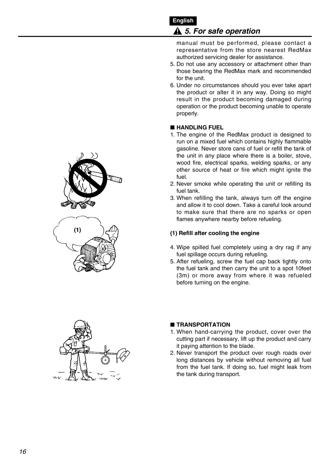 RedMax HEZ2601F manual Handling Fuel, Refill after cooling the engine, Transportation 