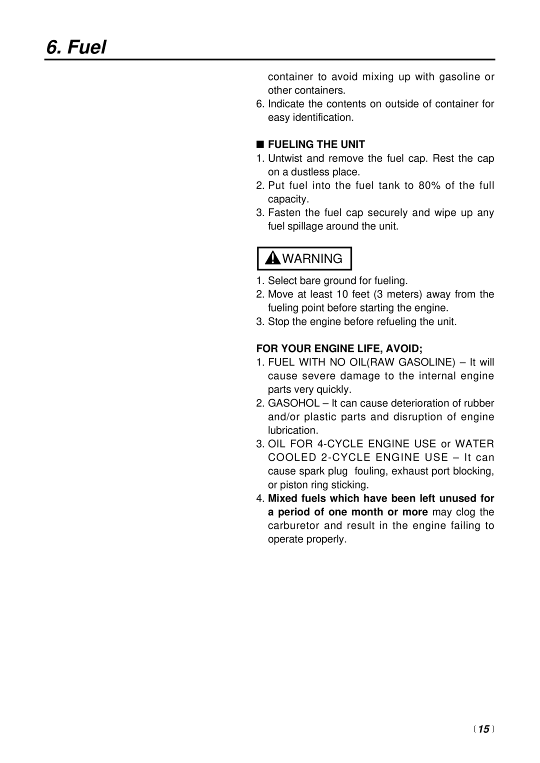 RedMax CHT2301 manual Fueling the Unit, For Your Engine LIFE, Avoid,  15  