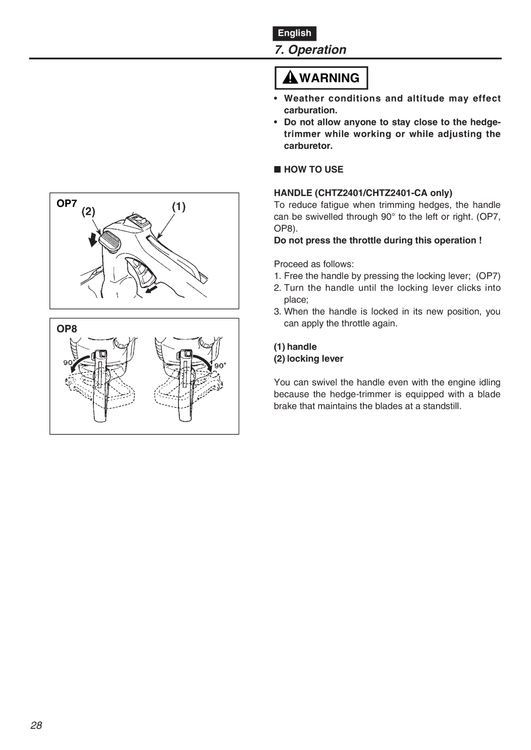 RedMax HTZ2401L-CA manual HOW to USE, Handle CHTZ2401/CHTZ2401-CA only, Do not press the throttle during this operation 