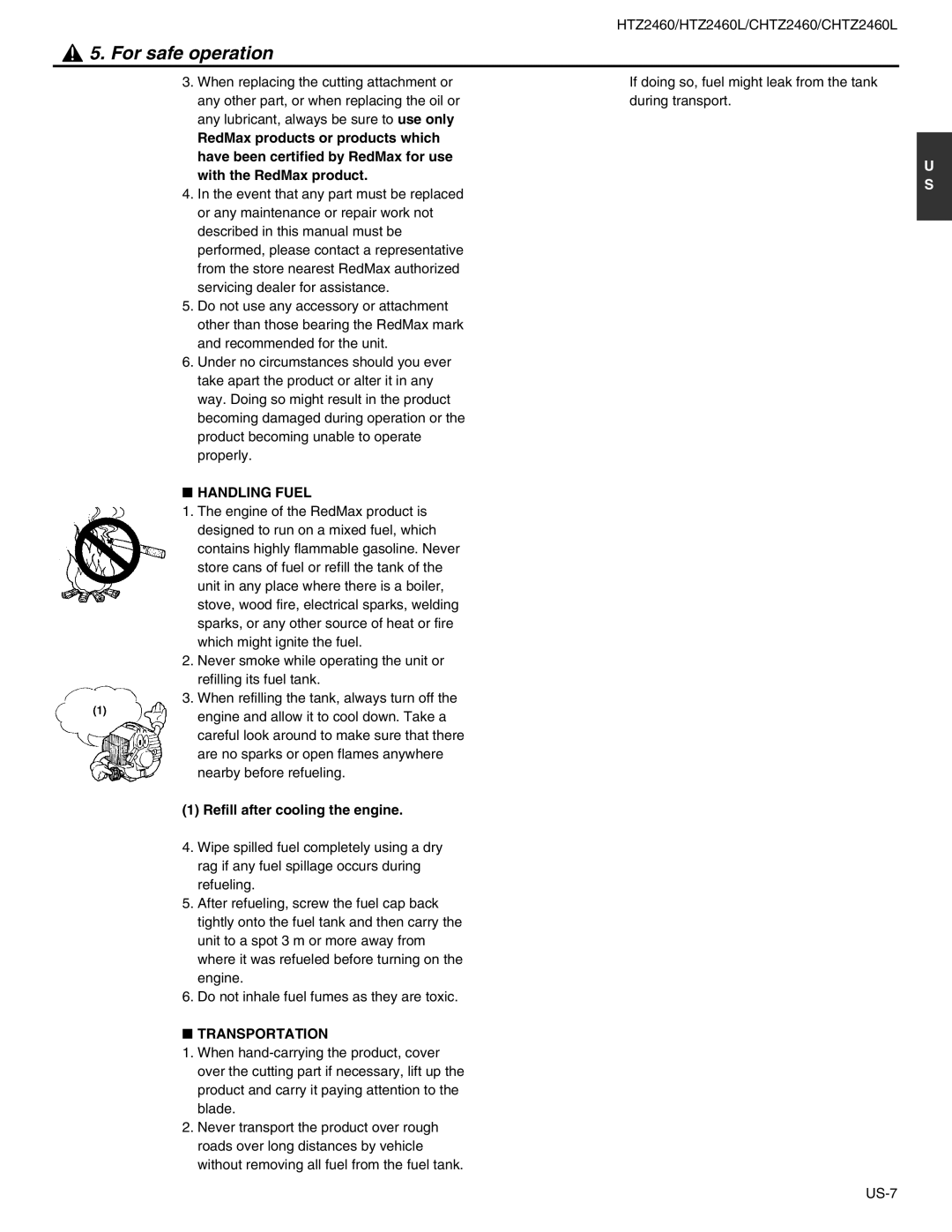 RedMax CHTZ2460L manual Handling Fuel, Refill after cooling the engine, Transportation 